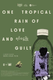 One Tropical Rain Of Love And Guilt