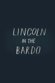 Lincoln in the Bardo