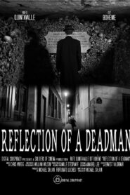 REFLECTION OF A DEADMAN
