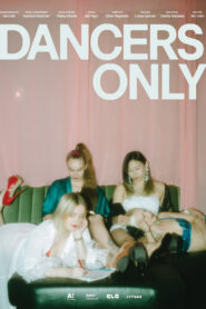 Dancers Only