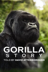 A Gorilla Story: Told by David Attenborough