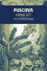 Puscifer – Normal Isn’t Live at the Pacific Stock Exchange