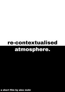 Re-Contextualised Atmosphere