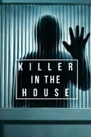 Killer in the House