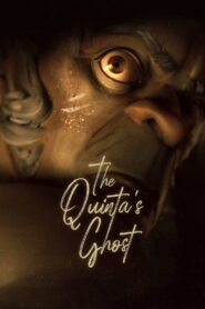 The Quinta’s Ghost