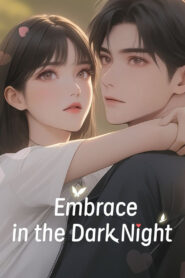 Embrace in the Dark Night