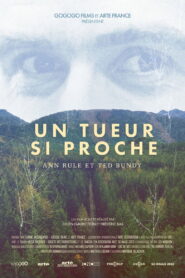 “Un tueur si proche”: Ann Rule et Ted Bundy