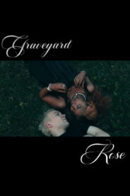 Graveyard Rose