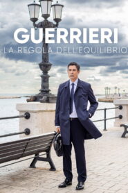 Guerrieri – La regola dell’equilibrio