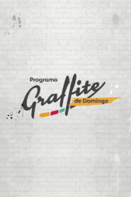 Programa Graffite de Domingo
