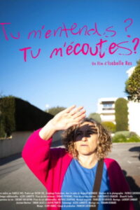 Tu m’entends ? Tu m’écoutes ?