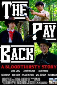 The Payback: A Bloodthirsty Story