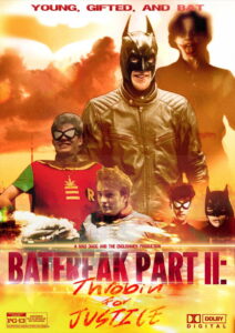 BatFreak Part II: Throbin for Justice