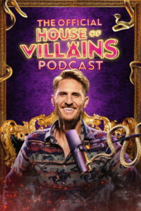 The Official House of Villains Podcast