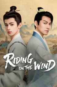 Riding on the Wind
