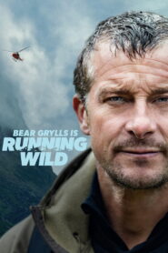 Bear Grylls is Running Wild