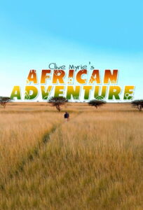 Clive Myrie’s African Adventure