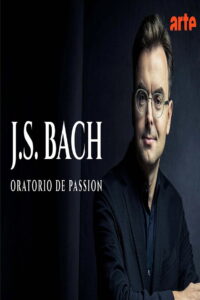 Bach: Passion Oratorio – Il Gardellino Ensemble