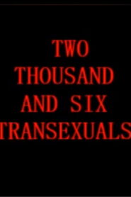 Two Thousand And Six Transexuals