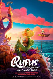Rufus: The Sea Serpent Who Couldn’t Swim