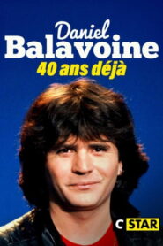 Daniel Balavoine : 40 ans déjà