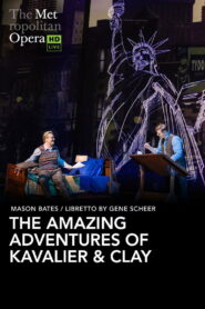 The Metropolitan Opera: The Amazing Adventures of Kavalier & Clay