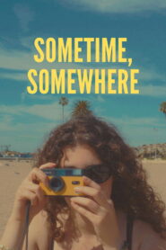 Sometime, Somewhere