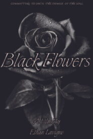 Black Flowers