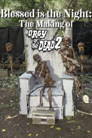 Blessed is the Night: The Making of Orgy of the Dead 2