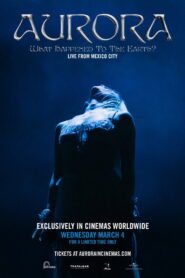 AURORA: What Happened to the Earth? Live From Mexico City