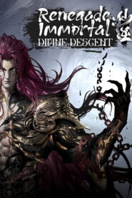 Renegade Immortal: Battle of Gods