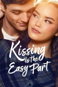 Kissing Is the Easy Part