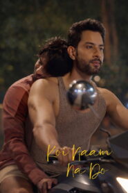 Koi Naam Na Do