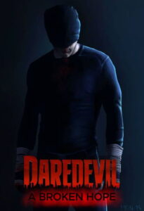 Daredevil: A Broken Hope