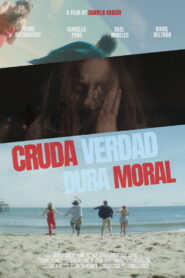 Cruda Verdad Dura Moral