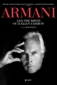 Armani and the Birth of Italian Fashion