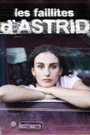 Astrid’s Many Failures