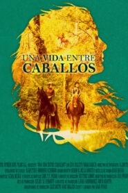 Una Vida entre caballos