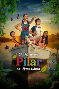 Pilar’s Diary in the Amazon