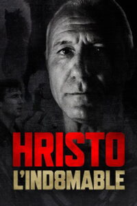 Hristo, l’indomable