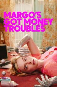 Margo’s Got Money Troubles