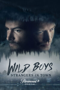 Wild Boys: Strangers in Town