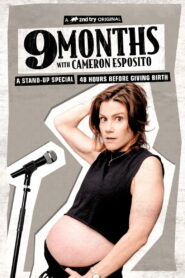 Cameron Esposito: Nine Months