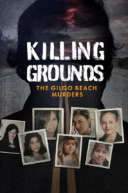 Killing Grounds: The Gilgo Beach Murders