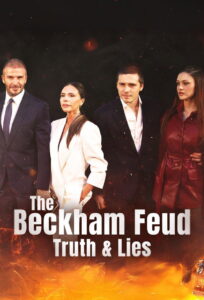 The Beckham Feud: Truth & Lies