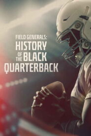 Field Generals: History of the Black Quarterback