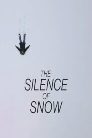 The Silence of Snow