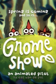 Gnome Show
