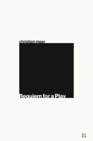 Requiem For a Play