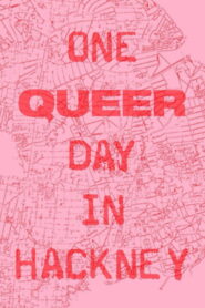 One Queer Day In Hackney